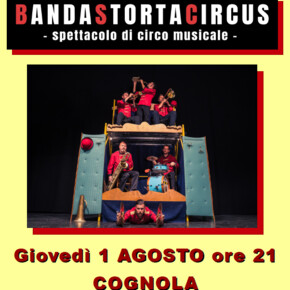 Banda Storta Circus - Circolo Culturale Cognola