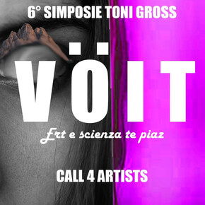 Simposio Toni Gross - 6a edizione Vöit