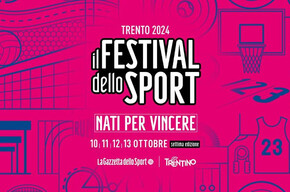 IL FESTIVAL DELLO SPORT: ONLINE IL PROGRAMMA DELLA SETTIMA EDIZIONE